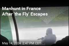 Manhunt in France After &#39;the Fly&#39; Escapes