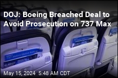 DOJ: Boeing Breached Deal to Avoid Prosecution on 737 Max