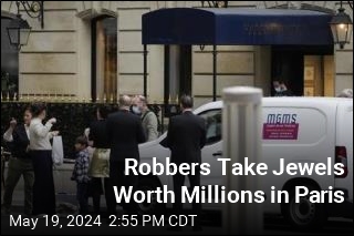 Robbers Take Jewels Worth Millions in Paris