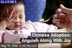 Chinese Adoption: Anguish Along With Joy