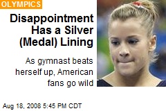Disappointment Has a Silver (Medal) Lining