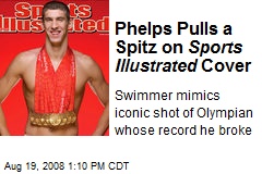 Phelps Pulls a Spitz on Sports Illustrated Cover