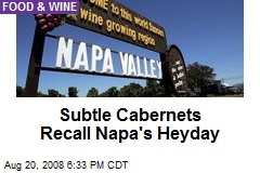 Subtle Cabernets Recall Napa's Heyday