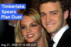 Timberlake, Spears Plan Duet