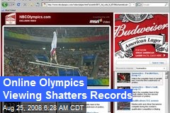 Online Olympics Viewing Shatters Records