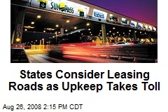 States Consider Leasing Roads as Upkeep Takes Toll