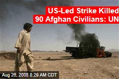 US-Led Strike Killed 90 Afghan Civilians: UN