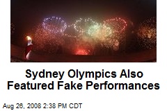 Sydney Olympics Also Featured Fake Performances