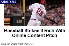 Baseball Strikes It Rich With Online Content Pitch