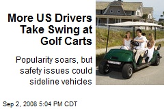 More US Drivers Take Swing at Golf Carts