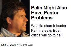 Palin Might Also Have Pastor Problems