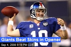Giants Beat Skins in Opener