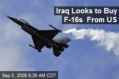 Iraq Looks to Buy F-16s From US