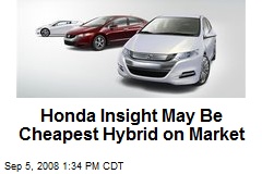 Honda Insight May Be Cheapest Hybrid on Market