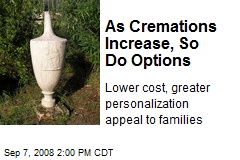 As Cremations Increase, So Do Options