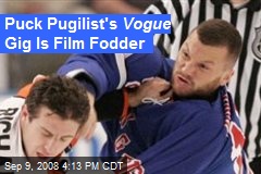 Puck Pugilist's Vogue Gig Is Film Fodder
