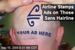 Airline Stamps Ads on Those Sans Hairline