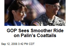 GOP Sees Smoother Ride on Palin's Coattails