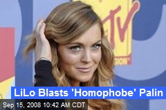 LiLo Blasts 'Homophobe' Palin