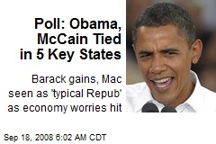 Poll: Obama, McCain Tied in 5 Key States