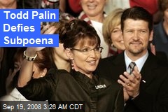 Todd Palin Defies Subpoena