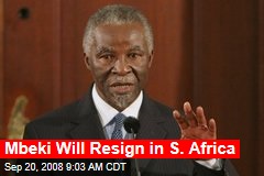 Mbeki Will Resign in S. Africa