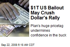 $1T US Bailout May Crush Dollar's Rally