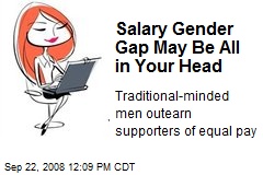 Salary Gender Gap May Be All in Your Head
