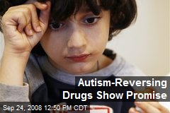Autism-Reversing Drugs Show Promise