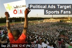 Political Ads Target Sports Fans
