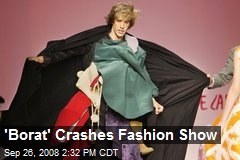 'Borat' Crashes Fashion Show