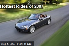 Hottest Rides of 2007