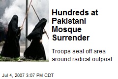 Hundreds at Pakistani Mosque Surrender
