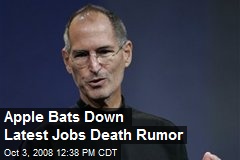 Apple Bats Down Latest Jobs Death Rumor