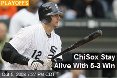 ChiSox Stay Alive With 5-3 Win