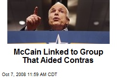 McCain Linked to Group That Aided Contras