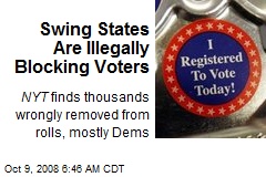 Swing States Are Illegally Blocking Voters