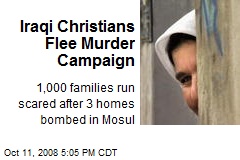 Iraqi Christians Flee Murder Campaign