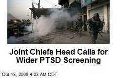 Joint Chiefs Head Calls for Wider PTSD Screening
