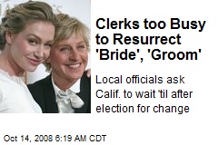 Clerks too Busy to Resurrect 'Bride', 'Groom'