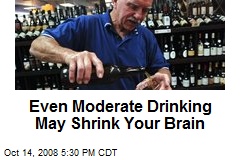 Even Moderate Drinking May Shrink Your Brain