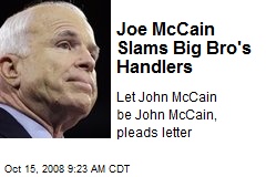 Joe McCain Slams Big Bro's Handlers