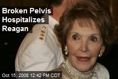 Broken Pelvis Hospitalizes Reagan