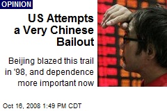 US Attempts a Very Chinese Bailout