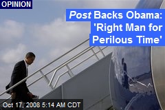 Post Backs Obama: 'Right Man for Perilous Time'