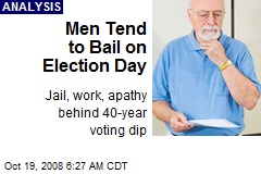 Men Tend to Bail on Election Day