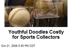 Youthful Doodles Costly for Sports Collectors