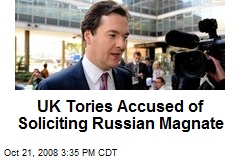 UK Tories Accused of Soliciting Russian Magnate