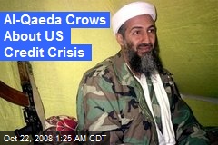 Al-Qaeda Crows About US Credit Crisis
