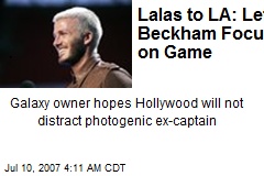 Lalas to LA: Let Beckham Focus on Game